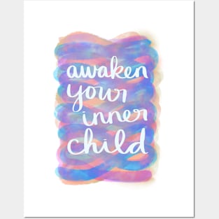 Awaken Your Inner Child Posters and Art